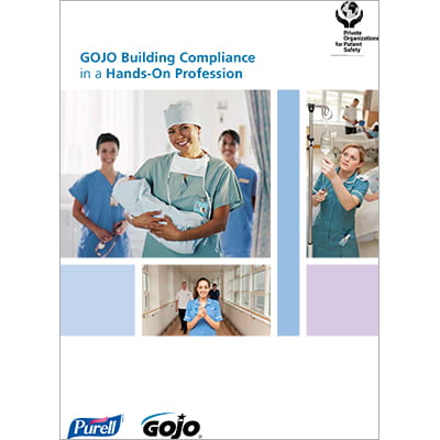 Healthcare Brochure - GOJO Building Compliance in a Hands-On Profession